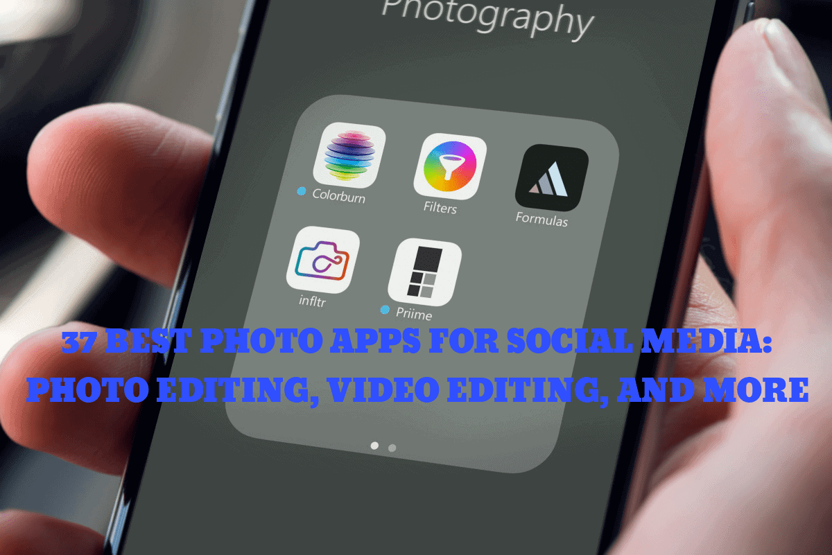 best photo apps for social media